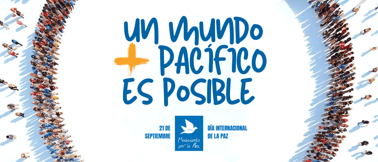 21S: Un Mundo más pacífico es posible